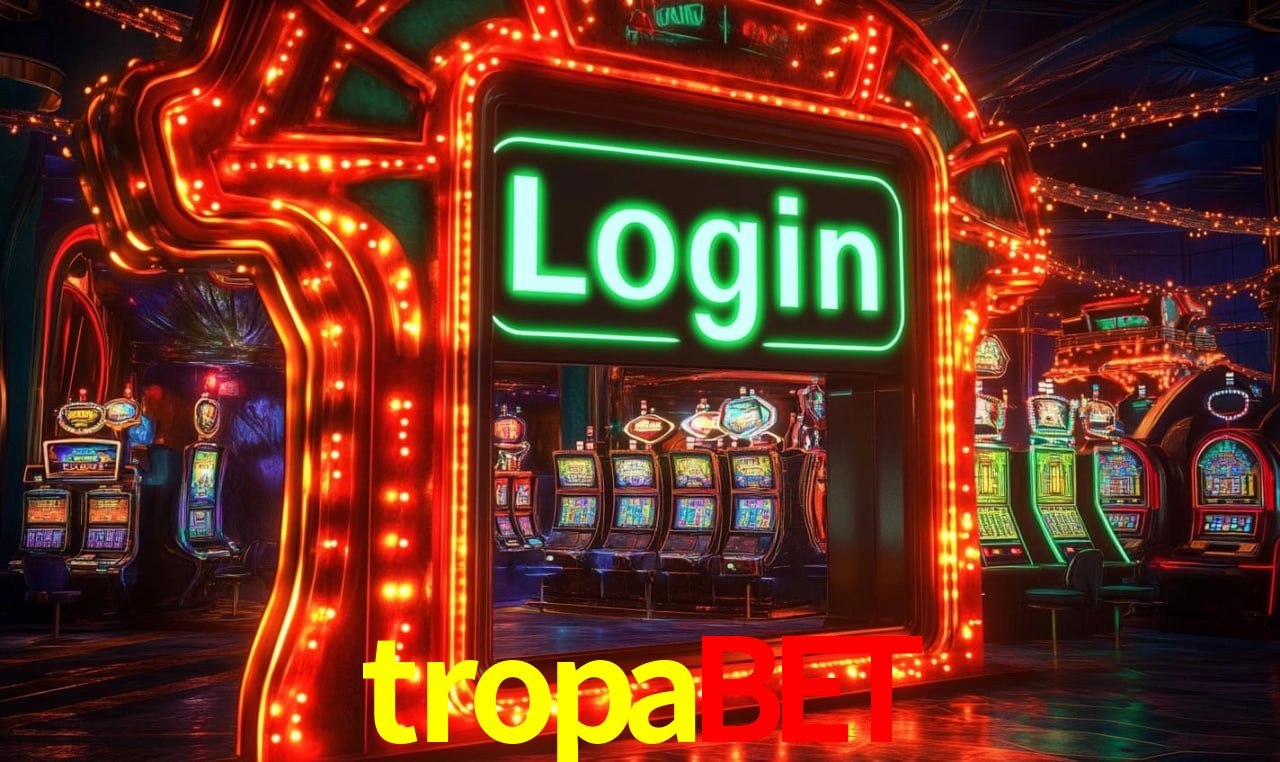 Login Seguro tropabet